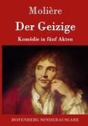 Der Geizige