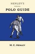 Henley's Official Polo Guide - Playing Rules of Western Polo Leagues