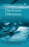 Disclosure Dilemmas