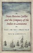 Marc-Antoine Caillot and the Company of the Indies in Louisiana