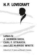 Vorderes Coverbild Letters to J. Vernon Shea, Carl F. Strauch, and Lee McBride White
