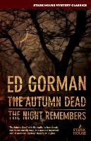 The Autumn Dead / The Night Remembers