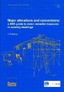 Major Alterations and Conversions: A BRE Guide to Radon Remedial Measures in Existing Dwellings