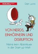 Von Nerds, Einhörnern und Disruption