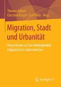 Migration, Stadt und Urbanität