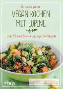 Vegan kochen mit Lupine