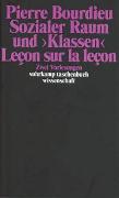 Sozialer Raum und »Klassen«