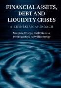 Financial Assets, Debt and Liquidity Crises