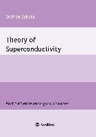 Theory of Superconductivity