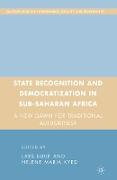 State Recognition and Democratization in Sub-Saharan Africa