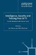 Intelligence, Security and Policing Post-9/11