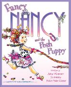 Fancy Nancy and the Posh Puppy