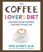 The Coffee Lover's Diet