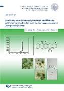 Entwicklung eines Screening-Systems zur Identifizierung und Evaluierung herbizidtoleranter 4-Hydroxyphenylpyruvat Dioxygenasen (HPPDs) (Band 5)