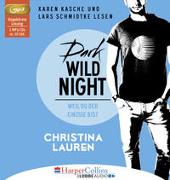 Dark Wild Night - Weil du der Einzige bist