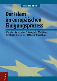 Vorderes Coverbild Der Islam im europäischen Einigungsprozess