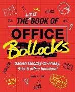 The Little Book of Office Bollocks