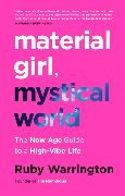 Material Girl, Mystical World