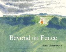 Beyond the Fence