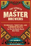 The Secrets of Master Brewers