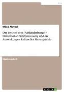 Vorderes Coverbild Der Mythos vom "Ausländerbonus"? Ehrenmorde, Strafzumessung und die Auswirkungen kultureller Hintergründe