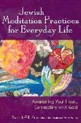 Jewish Meditation Practices for Everyday Life