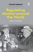 Regulating Alcohol around the World