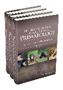 The International Encyclopedia of Primatology, 3 Volume Set