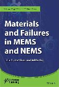 Materials and Failures in MEMS and NEMS