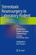 Stereotaxic Neurosurgery in Laboratory Rodent