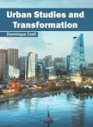 Urban Studies and Transformation