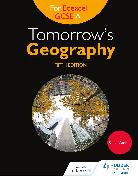 Tomorrow's Geography for Edexcel GCSE A Fifth Edition