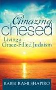 Amazing Chesed