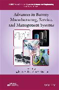 Advances in Battery Manufacturing, Service, and Management Systems