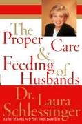 The Proper Care and Feeding of Husbands