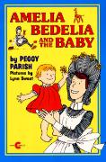 Amelia Bedelia and the Baby