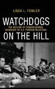 Watchdogs on the Hill