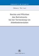 Rechte und Pflichten des Betriebsrats bei der Verwendung von Arbeitnehmerdaten