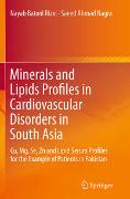 Minerals and Lipids Profiles in Cardiovascular Disorders in South Asia