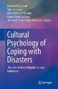 Cultural Psychology of Coping with Disasters