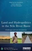 Land and Hydropolitics in the Nile River Basin