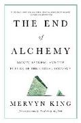 The End of Alchemy: Money, Banking, and the Future of the Global Economy