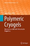 Polymeric Cryogels