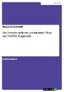 Ein Praxisbericht zur ambulanten Pflege mit NANDA Diagnostik