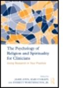 The Psychology of Religion and Spirituality for Clinicians