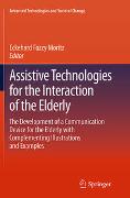 Assistive Technologies for the Interaction of the Elderly