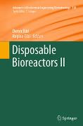 Disposable Bioreactors II