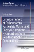 Emission Factors of Carbonaceous Particulate Matter and Polycyclic Aromatic Hydrocarbons from Residential Solid Fuel Combustions