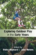 Vorderes Coverbild Exploring Outdoor Play in the Early Years