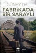 Fabrikada Bir Sarayli